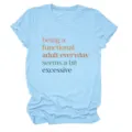 Casual άνετο γυναικείο γαλάζιο κοντομάνικο t-shirt με αστείο τυπωμένο απόφθεγμα μπροστά. - S / Tops / Ανοιχτό μπλε