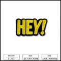 Embroidered yellow HEY letter patch clothing accessory, durable DIY decorative badge. - HEY Style(XFN3Q-8)