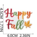 Happy Fall Bestickter Aufnäher Herbst Ahornblatt Kleidung DIY Dekoration 4,5x6cm - Herbst Ahornblatt Text Stil (C27MG-072-18)