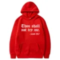 Sweat à capuche rouge Thou Shall Not Try Me pour hommes et femmes streetwear quotidien - S / Hauts / Rouge