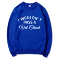Classic royal blue crewneck sweatshirt featuring a funny vet check quote print for daily wear. - Blue