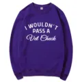 Purple crewneck sweatshirt featuring a funny white slogan print for men and women daily wear. - Purple