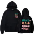 Sweat à capuche noir avec texte coloré rétro Have A Good Day pour femmes et hommes. - S / Noir