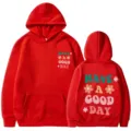 Sweat à capuche rouge avec texte Have A Good Day et imprimé floral, style streetwear unisexe. - Rouge