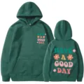 Sweat à capuche graphique vert foncé Have A Good Day rétro, pull molletonné casual confortable. - Vert foncé