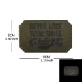 Tactical morale patch with Never Lose Your Smile text, PVC hook and loop military badge. - M00422-6 Reflective Never Lose Your Smile (Army Green Black)