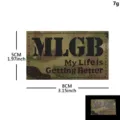Tactical morale patch with reflective MLGB letters and My Life is Getting Better slogan. - Cut MLGB Reflective Style / CP Black