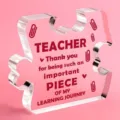 Plaque en acrylique en forme de puzzle pour enseignant avec message de remerciement - Style Puzzle R5-Appréciation des Enseignants / Largeur Env 8cm Épaisseur 1cm
