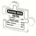 Décoration de bureau en acrylique en forme de puzzle avec texte humoristique 'Answer Desk' - Style Liste de Prix (R8) / Largeur Env 8cm Épaisseur 1cm