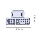 Detailed close-up view of the creative battery shaped coffee enamel pin with clear sizing. - YH884# Style / Without Card
