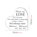 Heart shaped clear acrylic memorial plaque with touching quote, detailed desktop ornament view. - Heart Ornament (BT404)