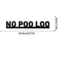 Black acrylic letter wall sticker with dimension detail, modern home decor sign, size 24.6x4cm. - JM1169 (No Poo Loo) / Black