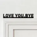 Close up detail of black acrylic letter wall sticker featuring love you bye text for modern home. - JM1173 (Love You Bye) / Black