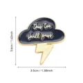 Black and gold lightning cloud enamel pin badge with inspirational quote, cute fashion accessory. - Flash