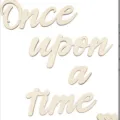 Cartello murale in legno once upon a time lettere in corsivo rustico per camera - Once upon a time stile A / Predefinito