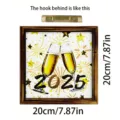 Wooden New Year photo frame 2025 champagne design hanging sign 20x20cm holiday wall decor - Celebration Moment / 20x20x1cm