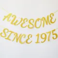 Χρυσή Γκλίτερ Banner Awesome Since 1975 Διακόσμηση Πάρτι Γενεθλίων Κρεμαστό Σημαιάκι Party - Χρυσά πανό με γκλίτερ "AWESOME SINCE 1975"
