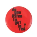 Red metal pin badge with black letter print cute clothes backpack decoration accessory - Girl in Red Quote Style (XZ6390)