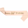 Pink satin 16th birthday sash with gold lettering, perfect for sweet sixteen party decor. - 16 Years Old