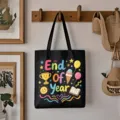 Large capacity black canvas tote bag with colorful End of Year teacher design detail. - Style 2 / Black