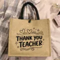 Jute tote bag featuring teacher appreciation print, durable fabric and sturdy handles. - Style 3