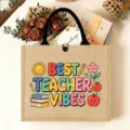 Canvas burlap tote bag with cute teacher appreciation print, durable everyday shopping handbag. - Best Teacher Vibes Style (6)
