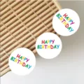 Round birthday stickers with colorful happy birthday text, perfect for gift packaging seals. - Single Diameter 5cm / 6 Pieces/Pack