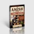 Scopri i rimedi naturali Amish tradizionali e la guida enciclopedica alle erbe familiari. - Cuori Suspiciosi