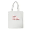White canvas tote bag with red quote print casual shoulder handbag for everyday use - Inspirational Slogan Style 3 / Normal Packaging / White