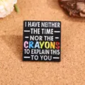 Grappige emaille speld vierkante broche met kleurrijke tekst en quote voor dagelijks. - Kleurrijk Krijtje Slogan Souvenir