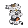 Joli badge en émail métallique de chat mignon drôle pour décoration de vêtements de sac. - Motif Je Veux Caresser Chaque Chat (C19-5-880)