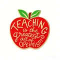 Cute apple teacher enamel pin, gold outline metal brooch, perfect appreciation gift. - Dark Red Apple-TEACHING is the greatest act of Optimism