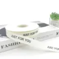 Rotolo nastro grosgrain bianco just for you nastro regalo stampato per decorazione fiori - Stile Just