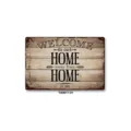 Vintage metal tin sign with welcome home typography, rustic wall decor for home bar. - Vintage Metal Sign(TA8017-01) / 20x30cm