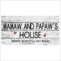 Rustikales Holzschild mit herzigem Familienspruch, ideal für Wand- und Türdekoration zu Hause. - Mamaw And Papaw's House / 30x15cm