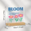 Décoration de bureau en acrylique avec socle en bois, joli panneau citation fleur bloom maison. - Design No.9