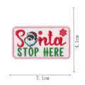 Christmas Santa Stop Here embroidered patch, holiday slogan iron-on badge for kids clothes. - DW9813-15