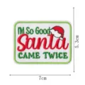 Christmas embroidered patch funny slogan iron on patch DIY clothing repair accessory 7x5.3cm - DW9813-48