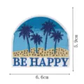Embroidered palm tree beach patch with BE HAPPY text, DIY clothing decoration badge, 6.6x5.9cm - Coconut Tree Sign