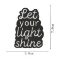 Toppa ricamata con citazione ispiratrice Let your light shine stemma in tessuto nero fai da te - DW9208-9
