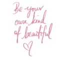 Sticker mural citation rose minimaliste Be your own kind of beautiful deco maison - S / Rose