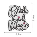 Black Girl Magic embroidered patch badge iron on clothing decorative applique DIY accessories. - Black Girl Magic Style (DW9810-49)
