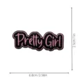Bestickter Aufnäher mit Pretty Girl Schriftzug Applikation Bügelbild für Kleidung Jacke - DW9038-5