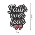 Faith over fear embroidered patch with pink bow for clothing jackets hats DIY apparel badge - Faith over fear(DW9200-7)