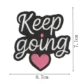 Inspirational quote embroidered patch featuring Keep going text and pink heart design. - Keep going(DW9200-9)