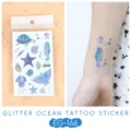 Waterproof glitter ocean temporary tattoo stickers for kids, cute marine animal designs. - Ocean Glitter Tattoo Sticker (EG-166) / 75*120mm