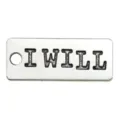 Silver alloy rectangle charm pendant DIY jewelry making sports style engraved with I WILL text. - I Will Tag