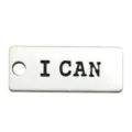 Silver metal rectangular charm pendant DIY alloy jewelry accessory engraved with I CAN. - I Can Tag