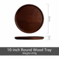 Round wooden serving tray 10 inch dark brown decorative food tea plate display table. - 10"
