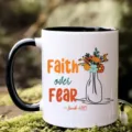 Ceramic coffee mug with black handle, inspirational quote faith over fear floral design. - Motivational Slogan Style